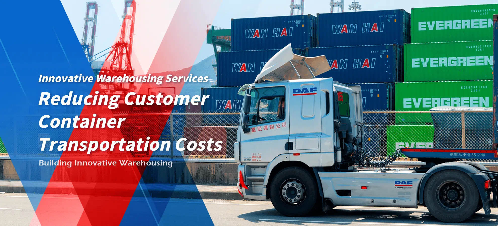 Innovative Warehousing Services Reducing Customer Container Transportation Costs